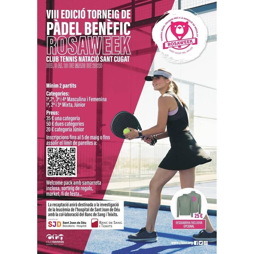 8a edició torneig de pàdel benèfic Rosaweek 8a edició torneig de pàdel benèfic Rosaweek