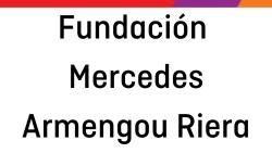 Fundación Mercedes Armengou Riera Fundación Mercedes Armengou Riera