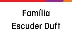 Família Escuder Duft Família Escuder Duft