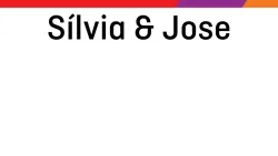 Sílvia & Jose Sílvia & Jose